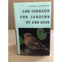 Les oiseaux des jardins et des bois