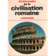 Dictionnaire de la civilisation romaine