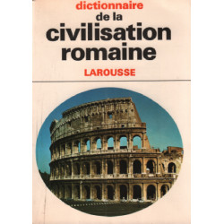 Dictionnaire de la civilisation romaine