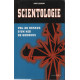 LA SCIENTOLOGIE. Vols au-dessus d'un nid de gourous