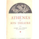 Athenes et son théatre