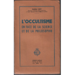 L'occultisme en face de la science et de la philosophie