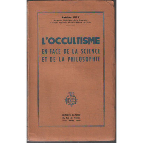 L'occultisme en face de la science et de la philosophie