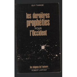 Les dernières prophéties pour l'occident