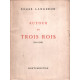 Autour de trois rois 1814-1848