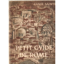 Petit guide de rome pour les pelerins du vingt-cinquieme jubilé /...