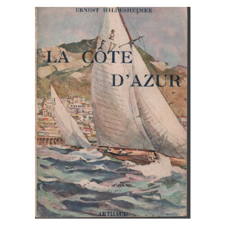 La cote d'azur / ouvrage orné de 53 héliogravures