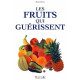 Les fruits qui guérissent