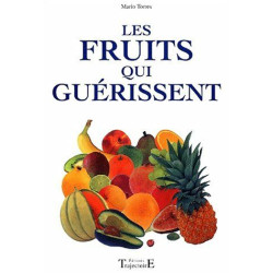 Les fruits qui guérissent