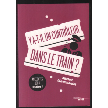 Y a-t-il un contrôleur dans le train