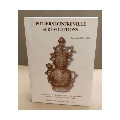 Potiers d'infreville et révolutions