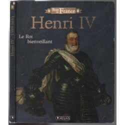 Henri IV le Roi bienveillant