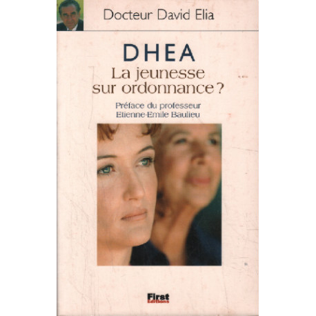 Dhea la jeunesse sur ordonnance