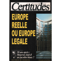 Le nouvelle revue certitude n° 10 / europe reelle ou europe légale