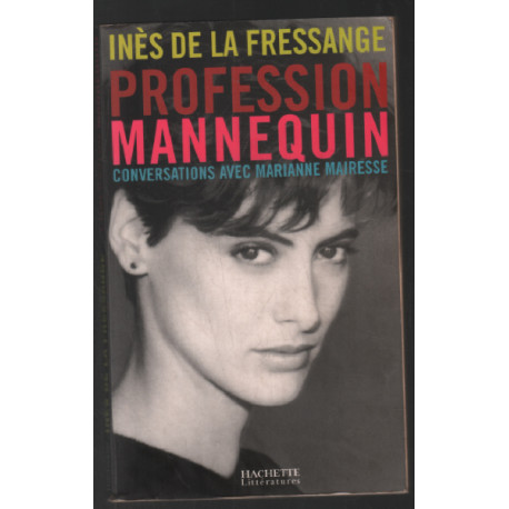 Profession mannequin. Conversations avec Marianne Mairesse