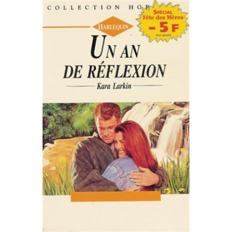 Un an de réflexion : Collection : Harlequin horizon n° 1320