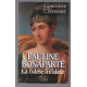 Pauline Bonaparte la fidèle infidèle