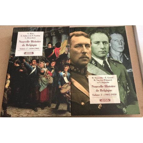 Nouvelle histoire de la belgique / tome 1 : 1830-1905 + tome 2 :...