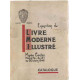 EXPOSITION DU LIVRE MODERNE ILLUSTRE MUSEE CANTINI. MARSEILLE DU...