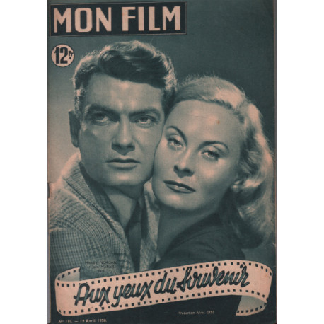 Aux yeux du souvenir / revue mon film n° 191 jean marais michèle...