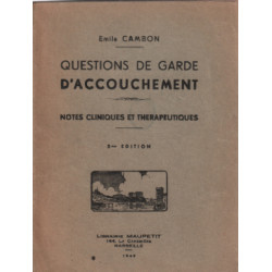 Questions de garde d'accouchement