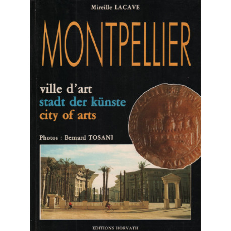 Montpellier : City of arts