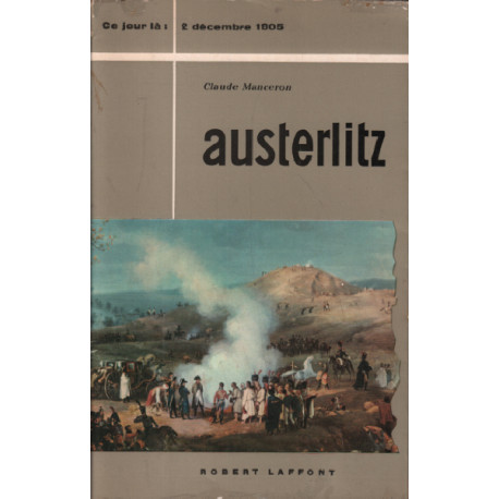 2 decembre 1805 : austerlitz