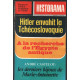 Hitler envahit la Tchécoslovaquie (revue historama n° 294)