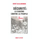 Sécurité : la gauche contre le peuple