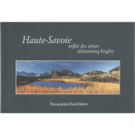 Haute-Savoie : Reflet des cimes édition bilingue français-anglais