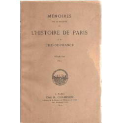 Memoires de la société de l'histoire de paris et de...