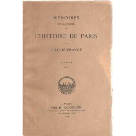 Memoires de la société de l'histoire de paris et de...