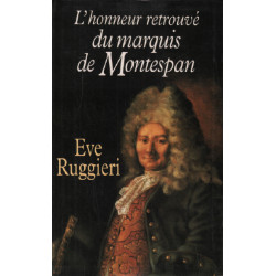 L'honneur retouvé du marquis de montespan