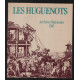 Les Huguenots