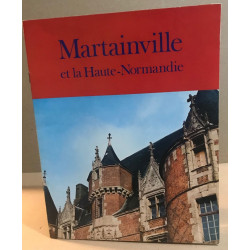 Martainville et la haute normandie