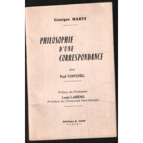 Philosophie d'une correspondance ( avce paul voivenel)