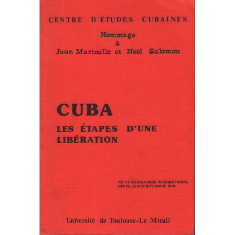 Cuba les étapes d'une libération