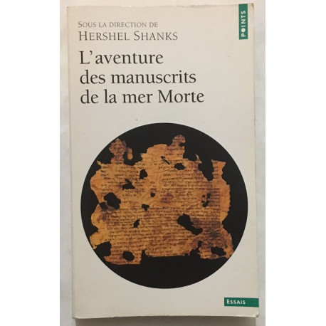 L'Aventure des manuscrits de la mer Morte