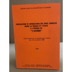 Circulation et interactioon des idées libérales entre la france et...