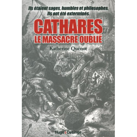 Cathares le massacre oublie