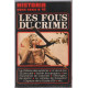 Les fous du crime