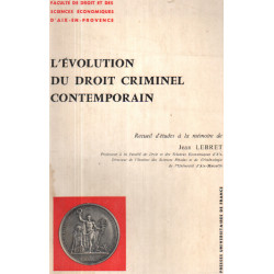 L'evolution du droit criminel contemporain