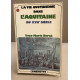 La vie quotidienne dans l'aquitaine au XVII° siècle