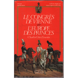 Le Congres de Vienne et l'Europe des princes