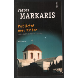 Publicité meurtrière - Une enquête de Kostas Charitos