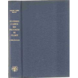 Histoires d'amour des provinces de france / tome 1 : l'orléanais