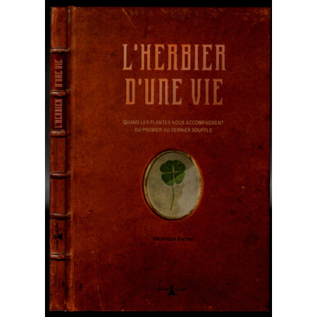 L'herbier d'une vie : Quand les plantes nous accompagnent du...