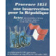 Provence 1851 une insurrection pour la République