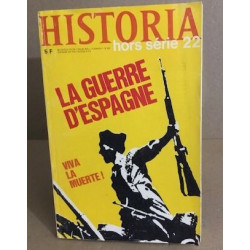 Historia hors serie n° 22 / la guerre d'espagne