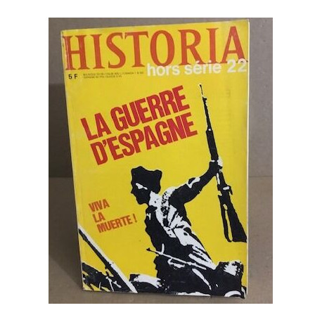 Historia hors serie n° 22 / la guerre d'espagne